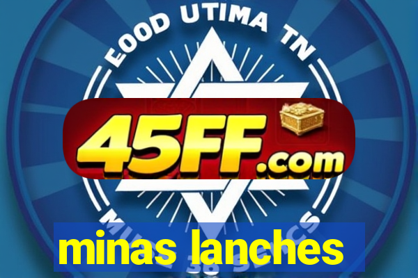 minas lanches
